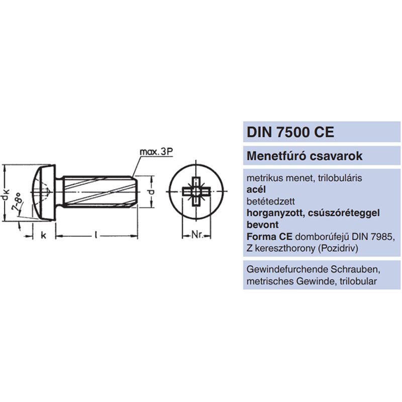 MENETNYOMÓ CSAVAR DFKH M05*16 DIN 7500C HG. UTOLSÓ DARABOK IMPORT