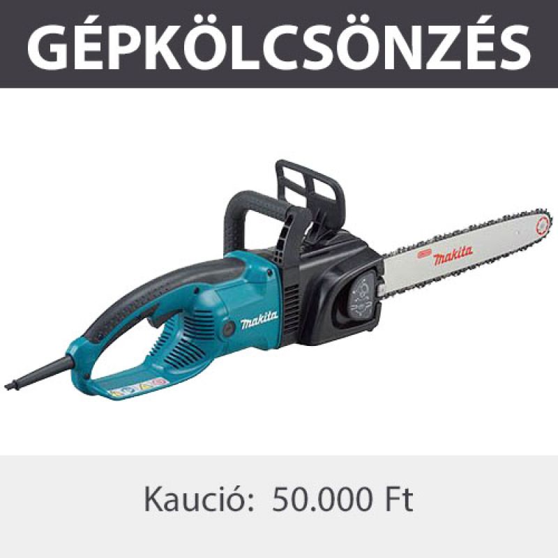 KÖLCSÖNZÉS LÁNCFŰRÉSZ ELEKTR. MAKITA UC4030A GY.SZ:230723R KÖLCSÖNZÉS UC4030A VÁGÓ ESZKÖZÖK KÖLCSÖNZÉS LÁNCFŰRÉSZ ELEKTR. MAKITA UC4030A GY.SZ:230723R KÖLCSÖNZÉS UC4030A VÁGÓ ESZKÖZÖK